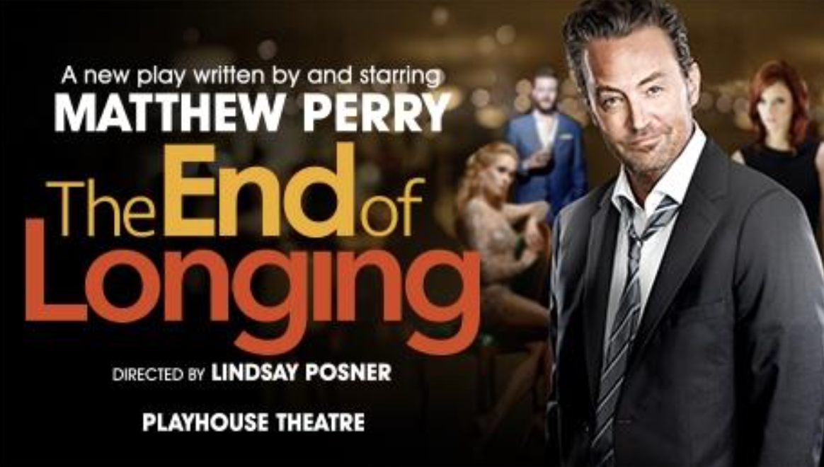 The End Of Longing Matthew Perry West End