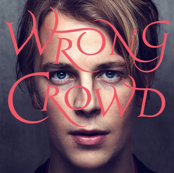 Tom Odell Wrong Crowd