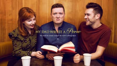 My Dad Wrote A Porno