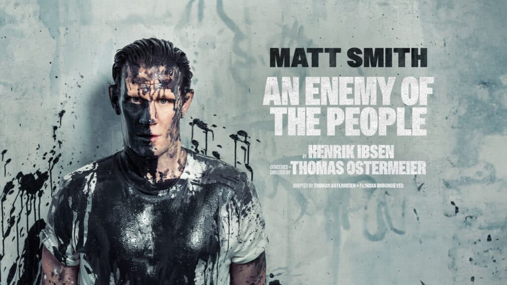 Poster for the West End production of An Enemy Of The People starring Matt Smith