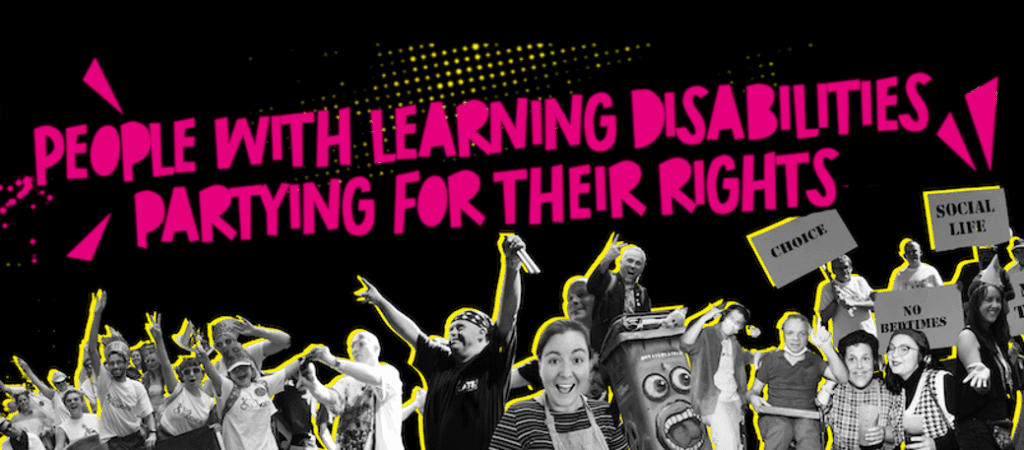 The words "People with learning disabilities partying for their rights" over cutout photos of people partying and holding up signs for "choice", "social life" and "no bedtimes"